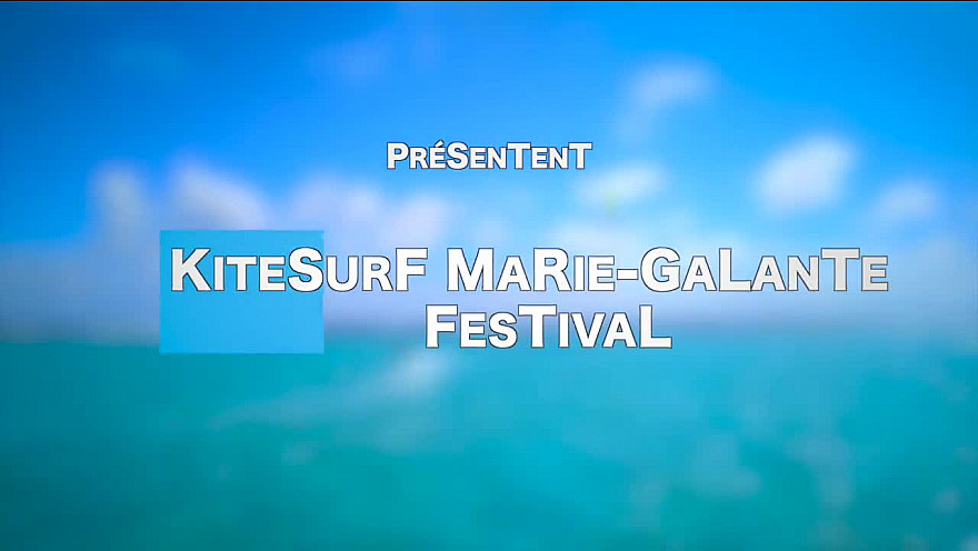 KITE-SURF MARIE-GALANTE FESTIVAL : belle-île-en-mer prend son envol le 5 et 6 juin 2021 en Guadeloupe. #KiteSurf #KiteBoarding #MarieGalante.